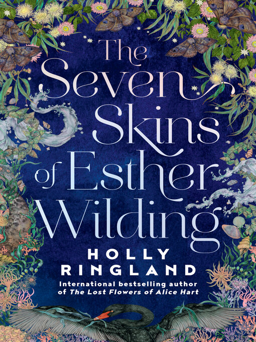 Title details for The Seven Skins of Esther Wilding by Holly Ringland - Wait list